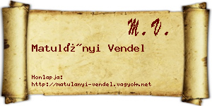 Matulányi Vendel névjegykártya